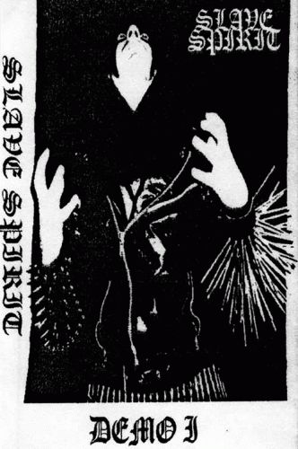 Slave Spirit : Demo I